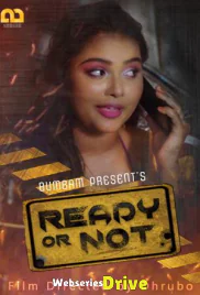 Ready Or Not (E03) Bumbam Hot Web Series (2025)