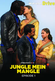 Jungle Me Mangle (E02) UncutAdda Hot Web Series (2025)