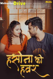 Haseena Ka Hawash MojFlix Uncut Short Film (2025)