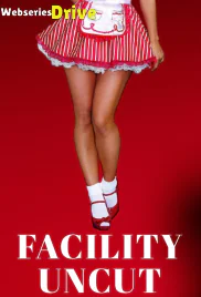 Facility Uncut HotHit Uncut Short Film (2025)