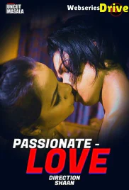 Passionate Love [Uncut Vers] EightShots Uncut Short Film (2025)