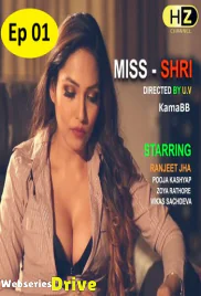 Miss Shri (E01) HootzyChannel Hot Web Series (2025)