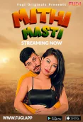 Mithi Masti Fugi Uncut Short Film
