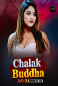 Chalak Buddha (E01-E04) Akku Hot Web Series