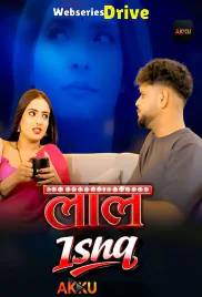 Laal Ishq (E01-E02) Akku Hot Web Series (2026)