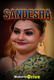 Sandesha (E01-E09) Akku Hot Web Series (2026)