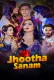 Jhootha Sanam (E01-E02) Akku Hot Web Series
