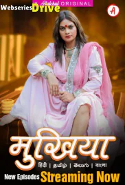 Mukhiyaa (E05-E07) HulChul Hot Web Series (2025)