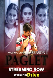 Paglet Season 4 (E01-E03) HulChul Hot Web Series (2025)