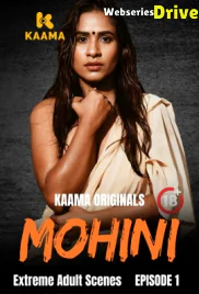 Mohini (E01) Kaama Hot Web Series (2026)