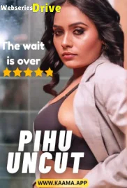 Pihu Uncut Kaama Hot Short Film (2026)
