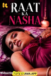 Raat Ka Nasha Kaama Hot Short Film (2026)