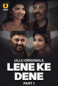 Lene Ke Dene (Part 1) Ullu Hot Web Series