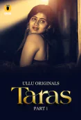Taras (Part 1) Ullu Hot Web Series