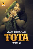 Tota (Part 2) Ullu Hot Web Series