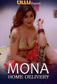 Mona Home Delivery (Part 2) Ullu Hot Web Series