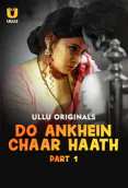 Do Ankhein Chaar Haath (Part 1) Ullu Hot Web Series