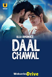 Daal Chawal (Part 1) Ullu Hot Web Series (2025)