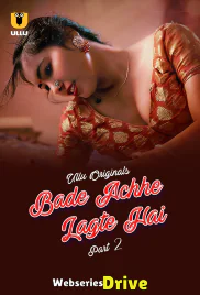 Bade Achhe Lagte Hai (Part 2) Ullu Hot Web Series (2025)