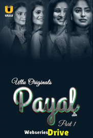Payal (Part 1) Ullu Hot Web Series (2025)