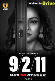 Nau Do Gyarah (Part 2) Ullu Hot Web Series (2025)