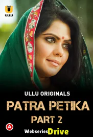 Patra Petika (Part 2) Ullu Hot Web Series (2025)