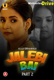 Jalebi Bai (Part 2) Ullu Hot Web Series (2025)