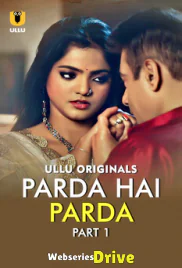 Parda Hai Parda (Part 1) Ullu Hot Web Series (2026)