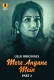 Mere Angane Mein (Part 2) Ullu Hot Web Series