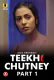 Teekhi Chutney (Part 1) Ullu Hot Web Series