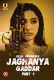 Jaghanya - Gaddar (Part 1) Ullu Hot Web Series
