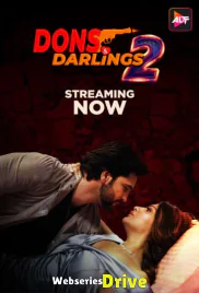 Dons and Darlings Season 2 (E04-E06) ALT Balaji Hot Web Series (2025)
