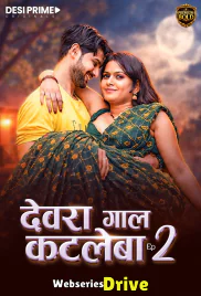 Devra Gaal Katleba (E02) Desiprime Hot Web Series (2026)