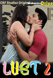 Lust Season 2 (E05) CRF Hot Web Series (2026)