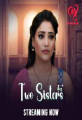 Two Sisters (E01-E04) MakhanApp Hot Web Series