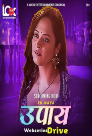 Upaay (E01-E04) Look Entertainment Hot Web Series (2025)