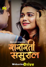 Shararti Sasural (E01-E03) MasTram Hot Web Series (2025)