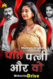 Pati Patni Aur Wo (E01-E03) MasTram Hot Web Series (2025)