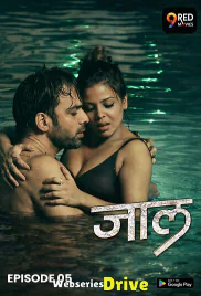 Jaal (E05) 9RedMovies Hot Web Series (2026)