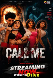 Call Me (E01-E02) 9RedMovies Hot Web Series (2026)