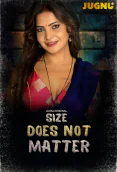 Size Does Not Matter (E01-E02) Jugnu Hot Web Series