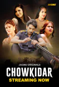 Chowkidar (E01-E03) Jugnu Hot Web Series