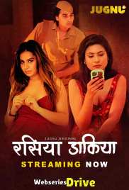 Raseeya Dakiya (E01-E02) Jugnu Hot Web Series (2025)