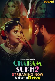 Charmsukh 2 (E01-E03) Jugnu Hot Web Series (2025)