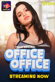 Office Office (E03-E04) TeFlix Hot Web Series (2025)