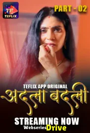 Adla Badli (E04-E05) TeFlix Hot Web Series (2025)