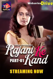Rajani Ke Kaand (E01-E03) TeFlix Hot Web Series (2025)