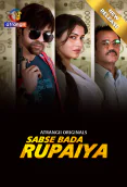 Sabse Bada Rupaiya Complete Atrangii Hot Web Series