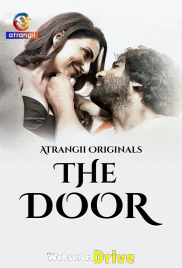 The Door (E01-E04) Atrangii Hot Web Series (2025)
