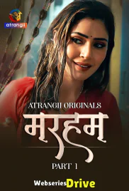 Marham (Part 1) Atrangii Hot Web Series (2026)